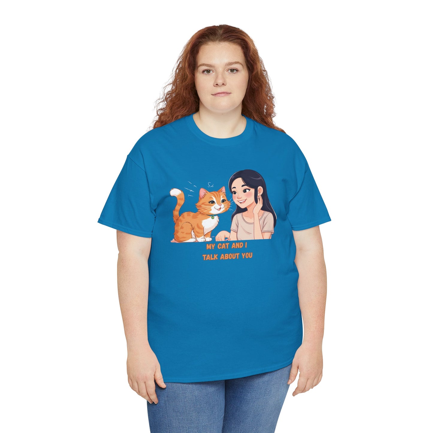 Cat Lover Unisex Heavy Cotton Tee - "My Cat and I Talk About You"