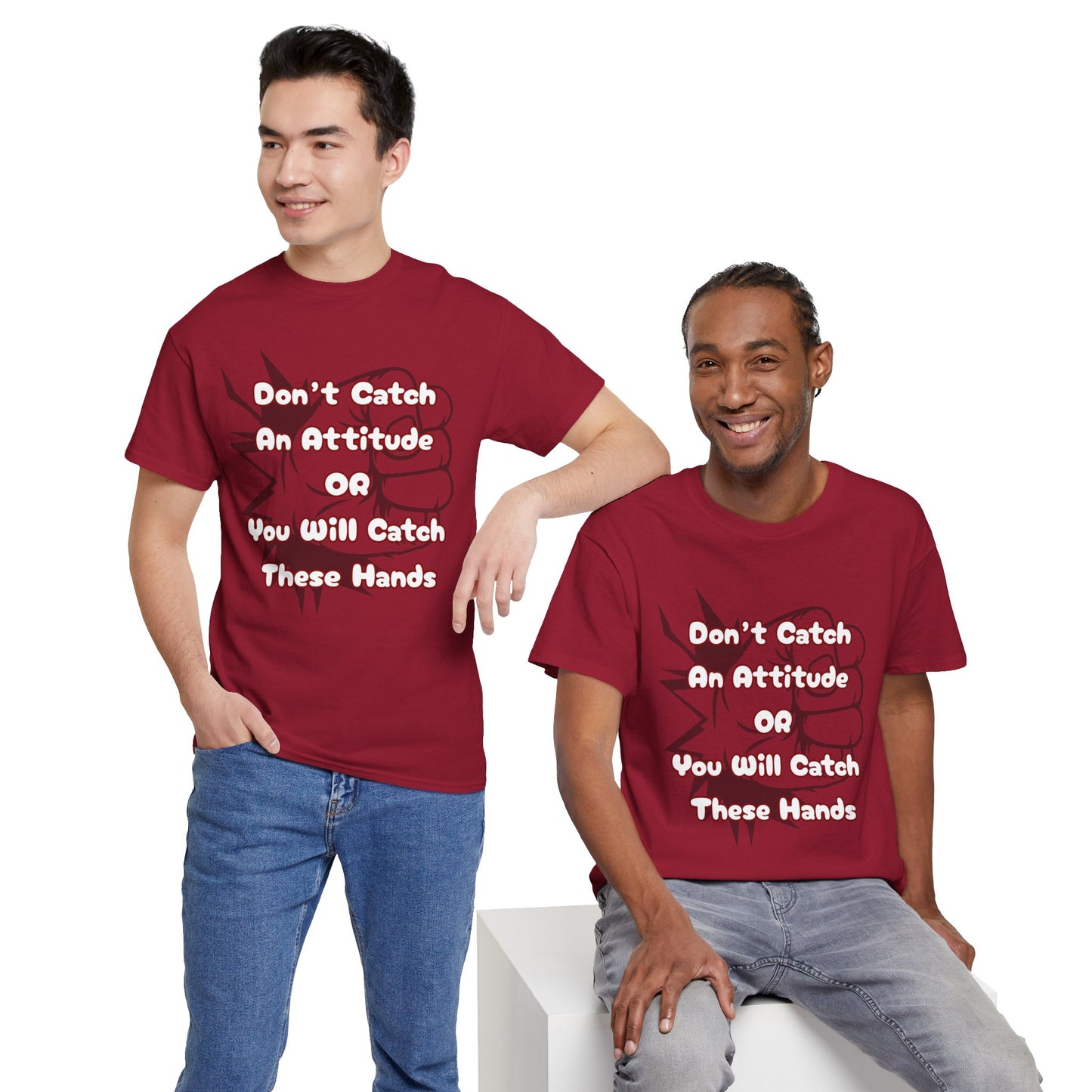 Don't Catch an Attitude Unisex Heavy Cotton Tee, Funny Graphic Tee, Gift for Friends, Humor T-Shirt, Casual Wear, Birthday Gift