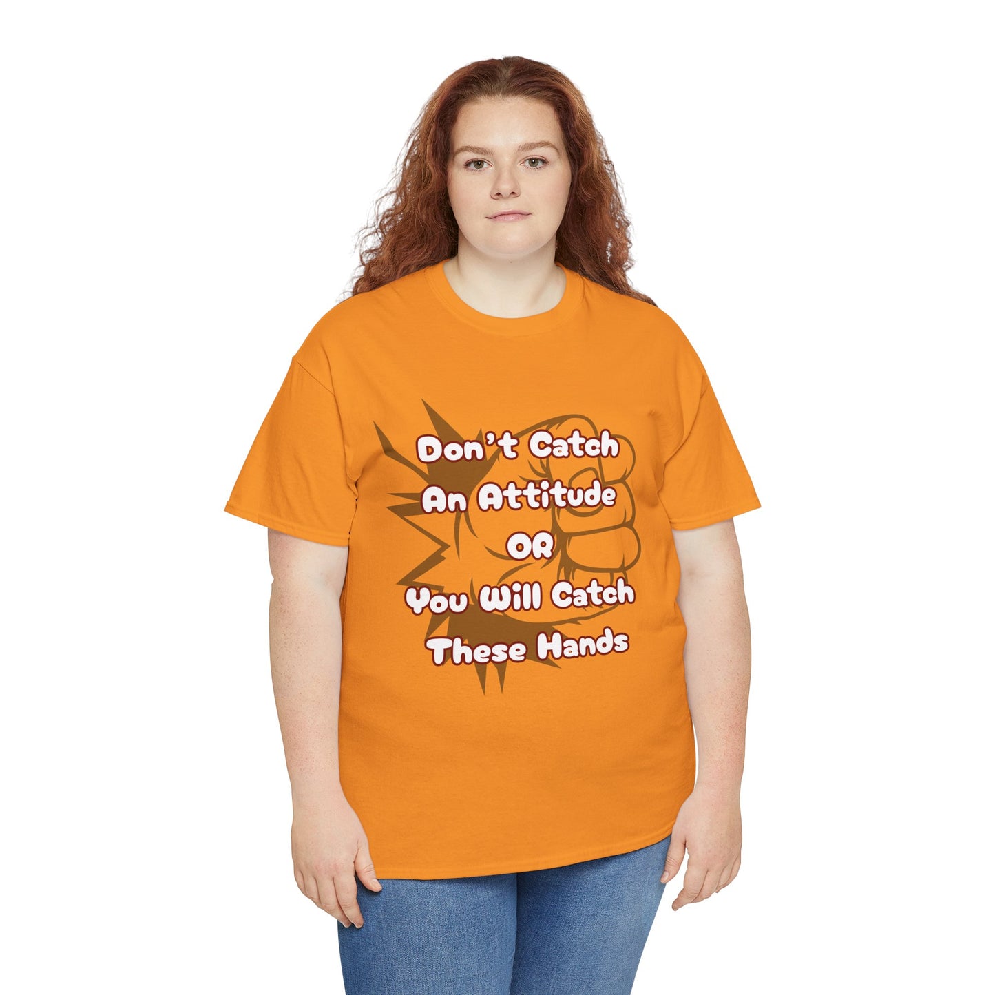Don't Catch an Attitude Unisex Heavy Cotton Tee, Funny Graphic Tee, Gift for Friends, Humor T-Shirt, Casual Wear, Birthday Gift