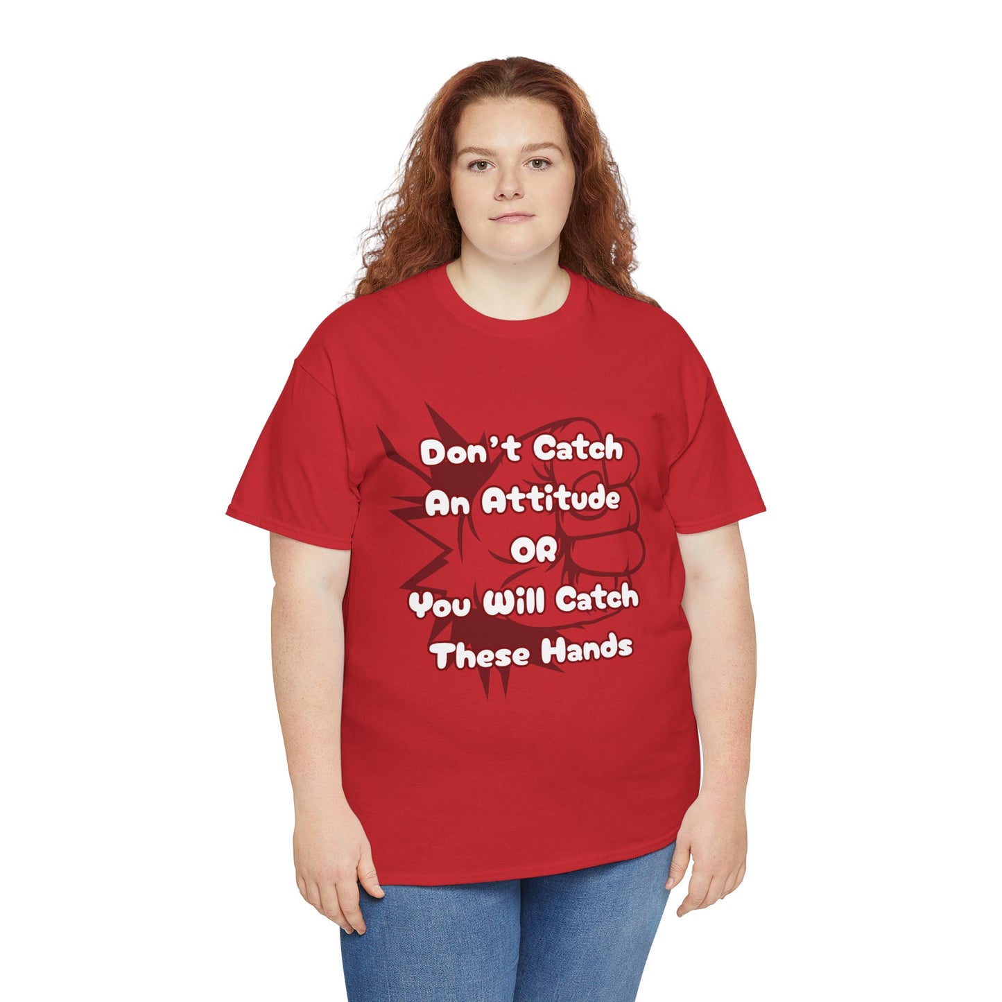 Don't Catch an Attitude Unisex Heavy Cotton Tee, Funny Graphic Tee, Gift for Friends, Humor T-Shirt, Casual Wear, Birthday Gift