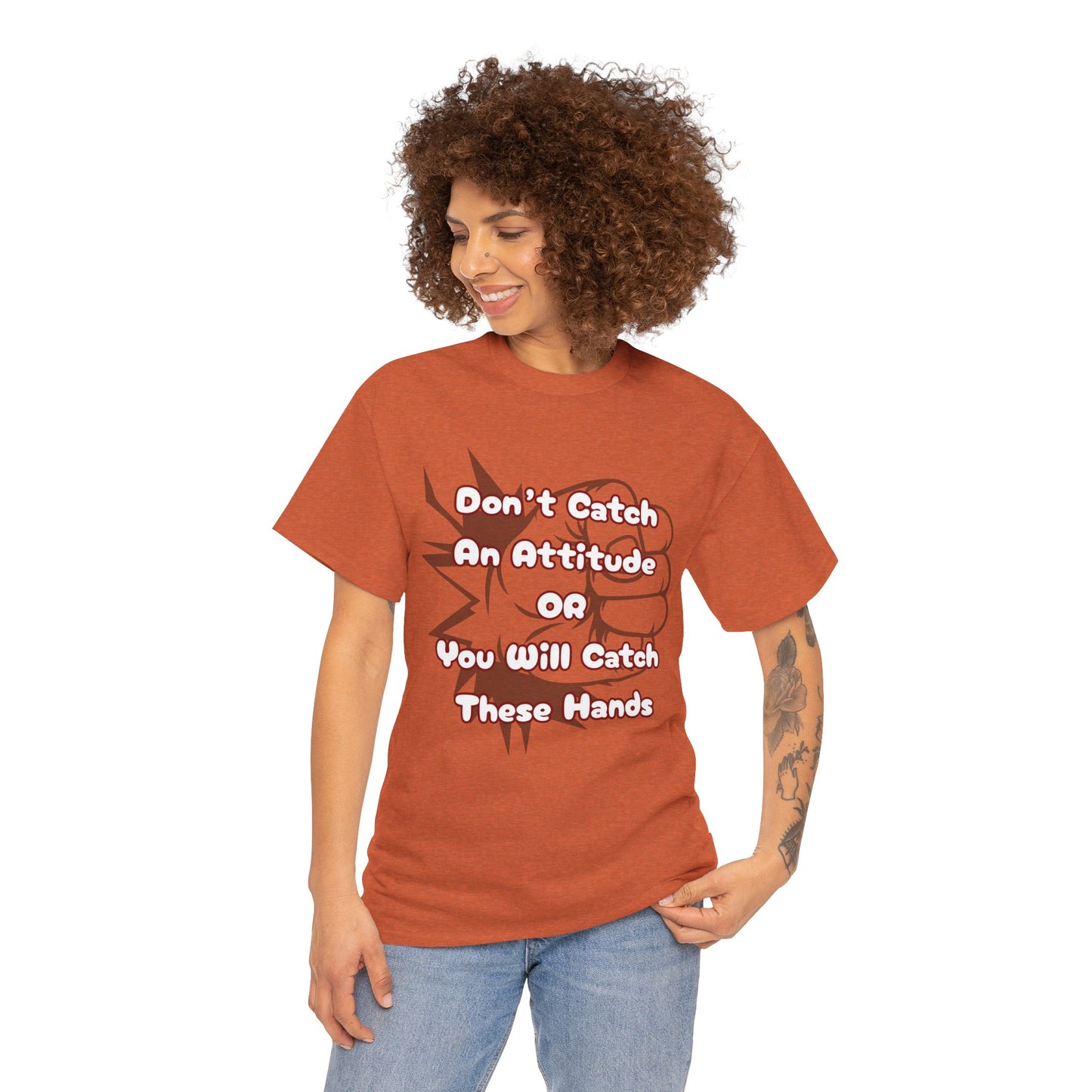Don't Catch an Attitude Unisex Heavy Cotton Tee, Funny Graphic Tee, Gift for Friends, Humor T-Shirt, Casual Wear, Birthday Gift
