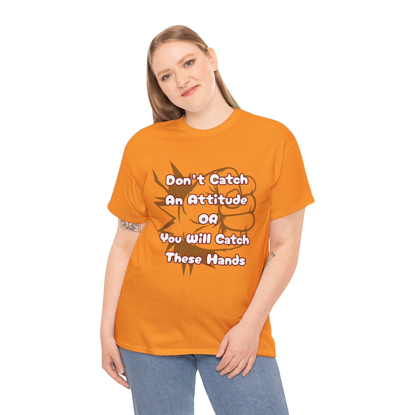 Don't Catch an Attitude Unisex Heavy Cotton Tee, Funny Graphic Tee, Gift for Friends, Humor T-Shirt, Casual Wear, Birthday Gift