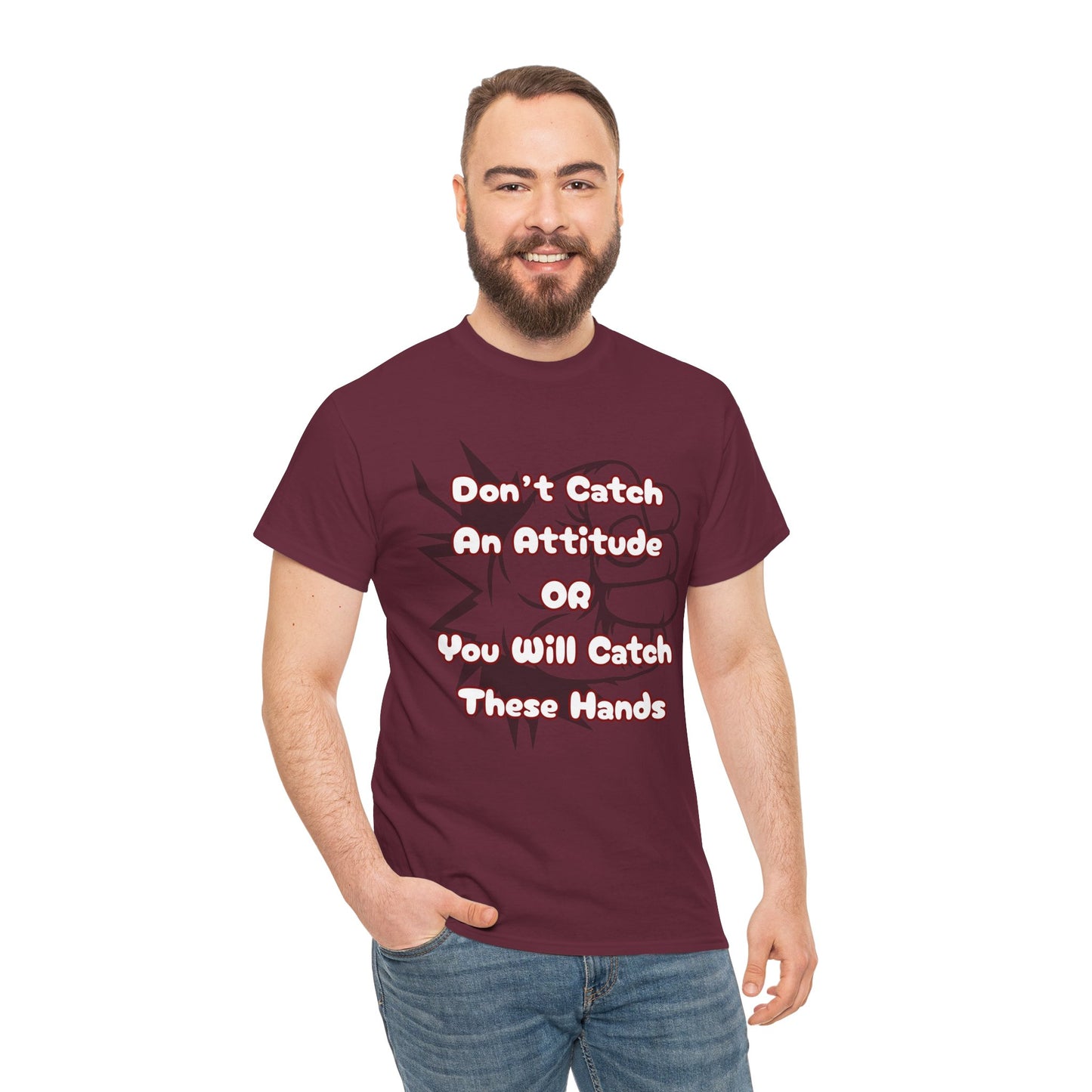 Don't Catch an Attitude Unisex Heavy Cotton Tee, Funny Graphic Tee, Gift for Friends, Humor T-Shirt, Casual Wear, Birthday Gift