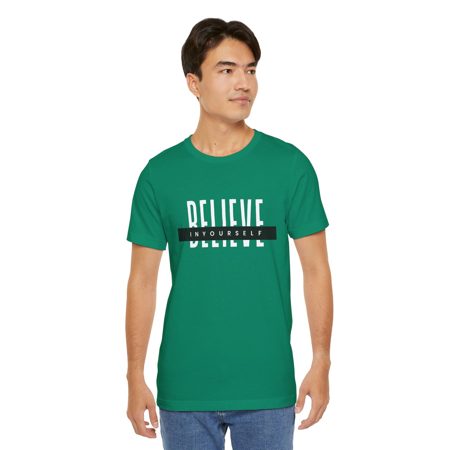 Believe in yourself. Unisex Tee