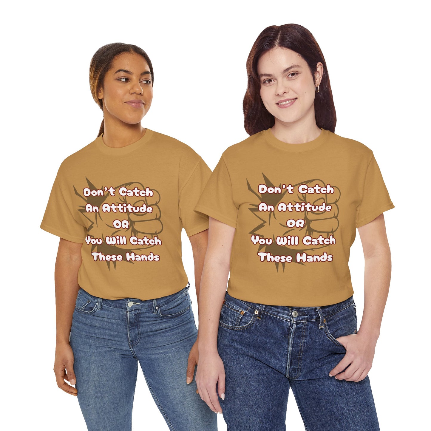 Don't Catch an Attitude Unisex Heavy Cotton Tee, Funny Graphic Tee, Gift for Friends, Humor T-Shirt, Casual Wear, Birthday Gift