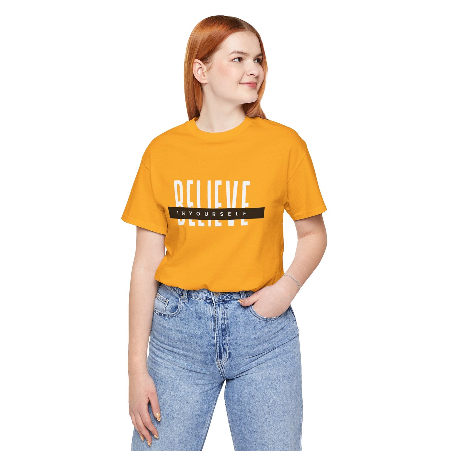 Believe in yourself. Unisex Tee