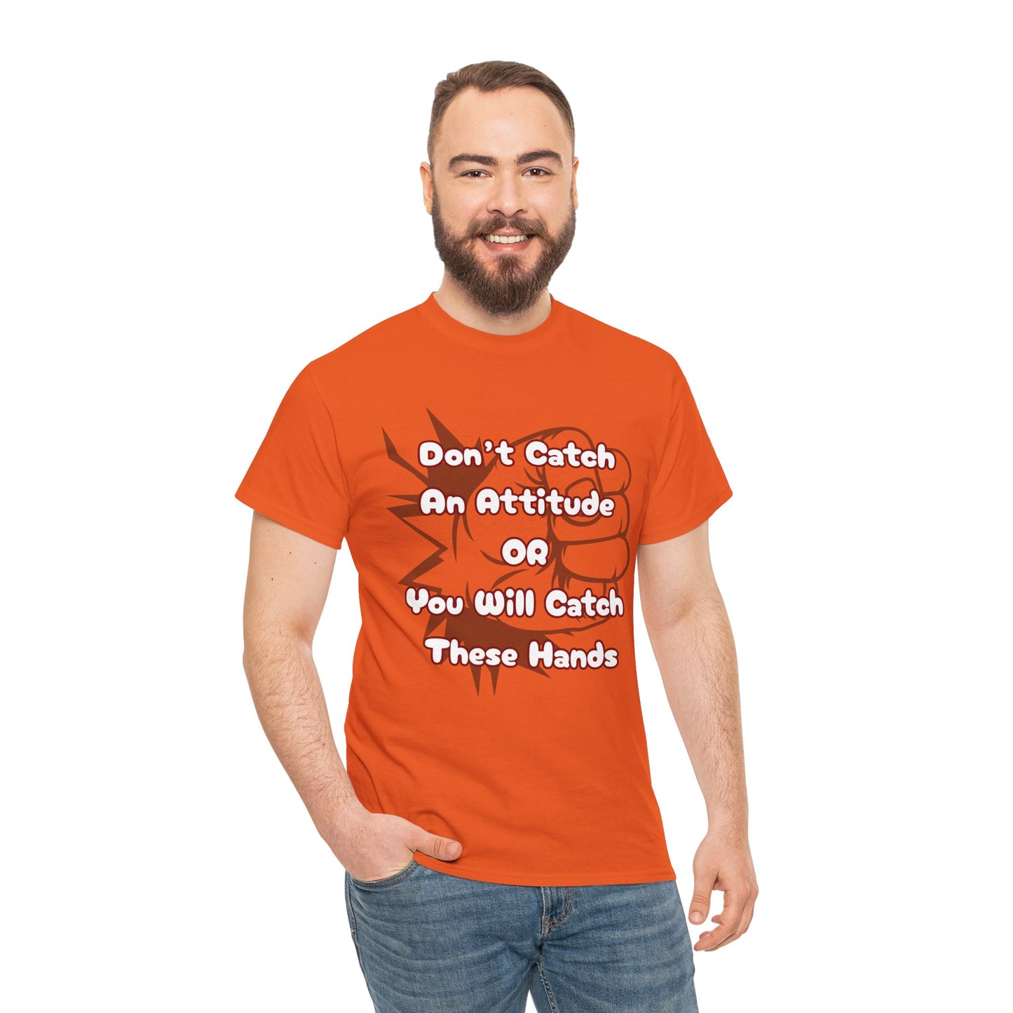 Don't Catch an Attitude Unisex Heavy Cotton Tee, Funny Graphic Tee, Gift for Friends, Humor T-Shirt, Casual Wear, Birthday Gift