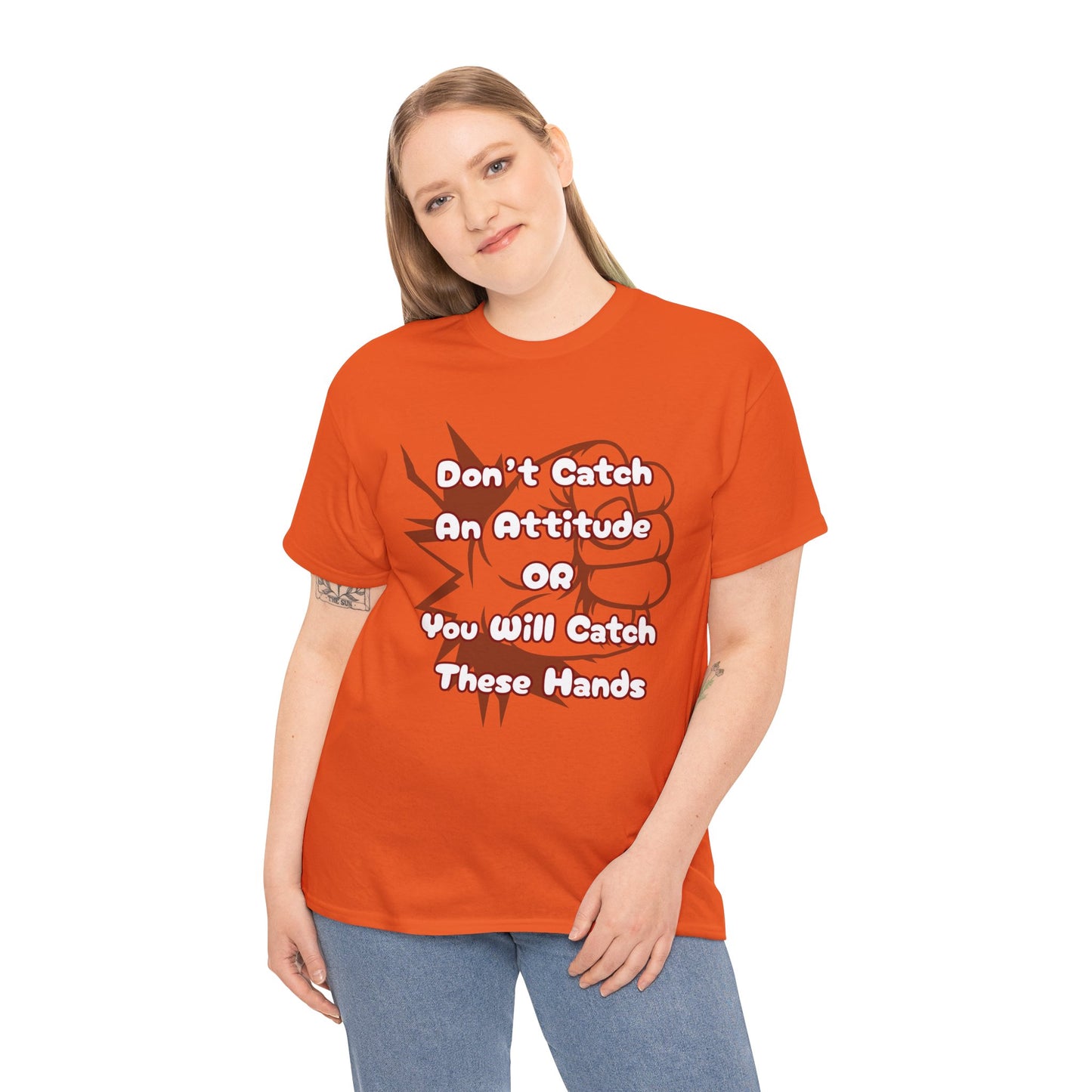 Don't Catch an Attitude Unisex Heavy Cotton Tee, Funny Graphic Tee, Gift for Friends, Humor T-Shirt, Casual Wear, Birthday Gift