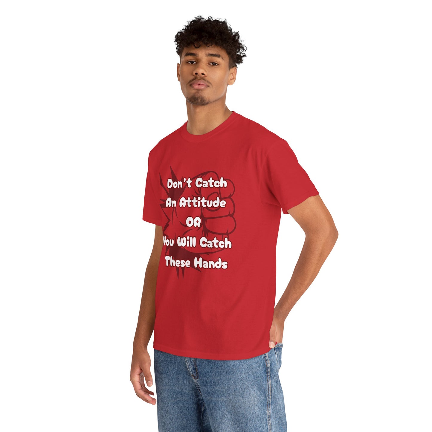 Don't Catch an Attitude Unisex Heavy Cotton Tee, Funny Graphic Tee, Gift for Friends, Humor T-Shirt, Casual Wear, Birthday Gift