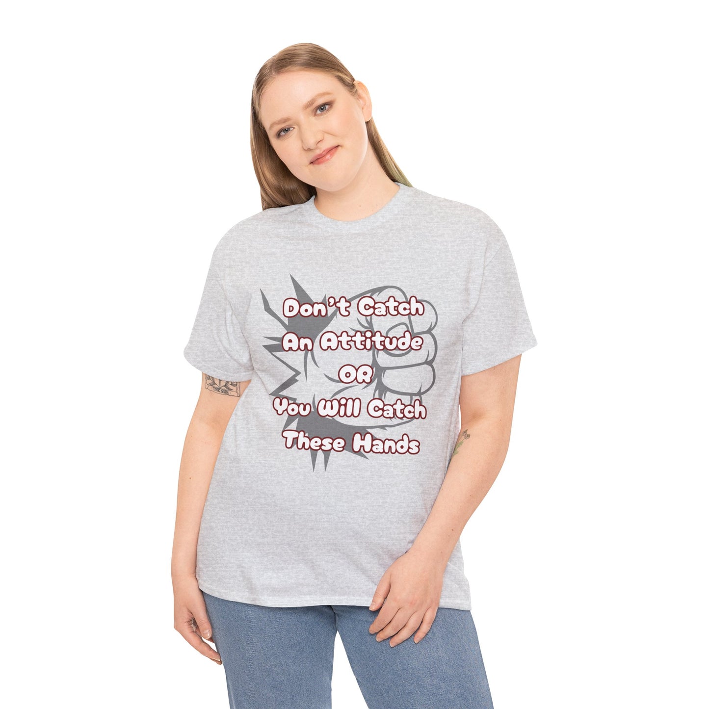 Don't Catch an Attitude Unisex Heavy Cotton Tee, Funny Graphic Tee, Gift for Friends, Humor T-Shirt, Casual Wear, Birthday Gift