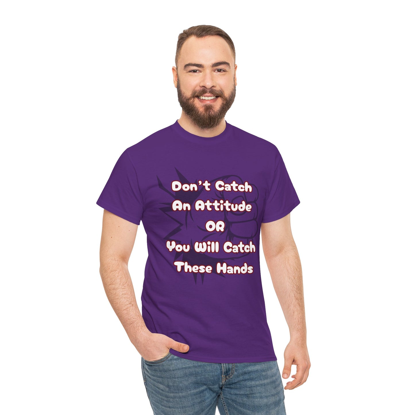 Don't Catch an Attitude Unisex Heavy Cotton Tee, Funny Graphic Tee, Gift for Friends, Humor T-Shirt, Casual Wear, Birthday Gift